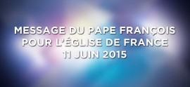 Message Du Pape à L’Eglise De France – Ab20100.ch – Prêtre Pour Vous ...